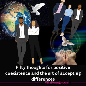 50 thoughts for positive coexistence & accepting differences