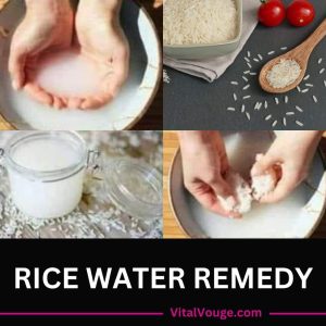 RICE WATER REMEDY